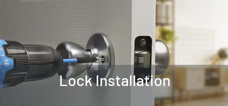  Lock Installation 